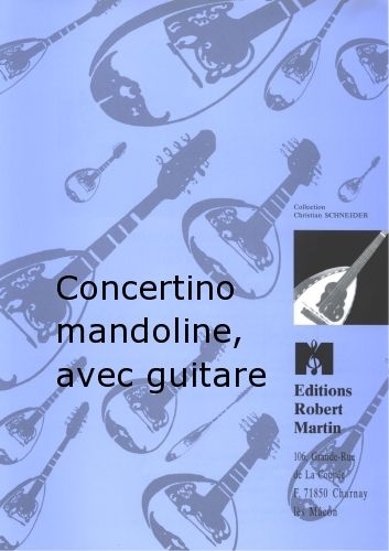 ROBERT MARTIN JEAN & DAGOSTO - CONCERTINO MANDOLINE, AVEC GUITARE