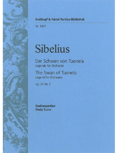 EDITION BREITKOPF SIBELIUS JEAN - DER SCHWAN VON TUONELA OP.22/2 - ORCHESTRA