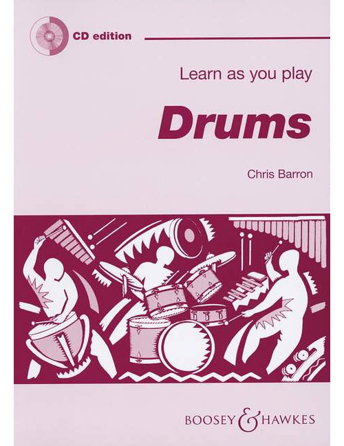 BOOSEY & HAWKES BARRON CHRISTINE - LEARN AS YOU PLAY DRUMS - PERCUSSION