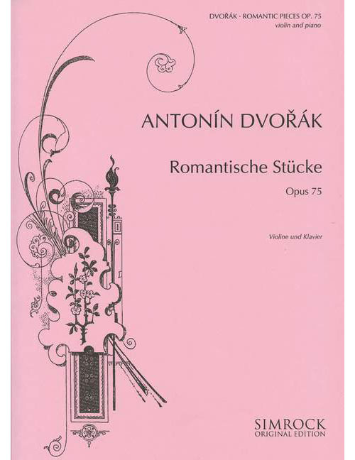 SIMROCK DVORAK ANTONIN - ROMANTIC PIECES OP. 75 - VIOLIN AND PIANO