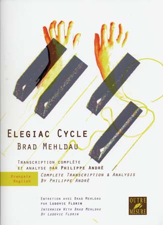 OUTRE MESURE MEHLDAU BRAD - ELEGIAC CYCLE - PIANO