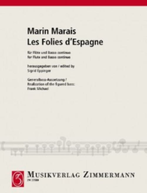 ZIMMERMANN MARIN MARAIS - LES FOLIES D'ESPAGNE - FLUTE & BASSE CONTINUE
