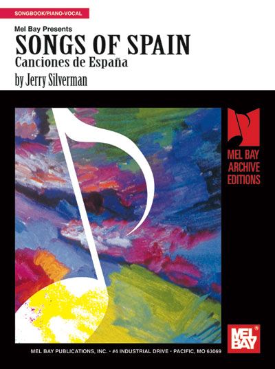 MEL BAY SILVERMAN JERRY - SONGS OF SPAIN (PIANO/VOCAL) - PIANO/VOCAL