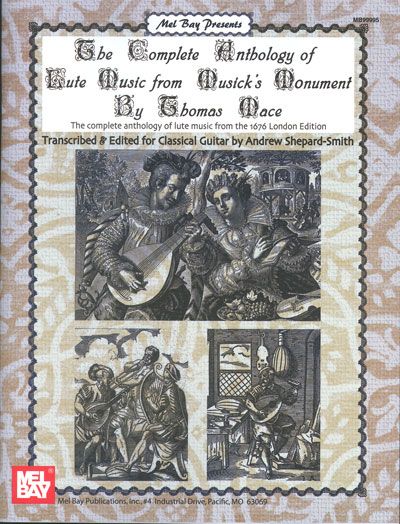 MEL BAY MACE THOMAS - THE COMPLETE ANTHOLOGY OF LUTE MUSIC FROM MUSICK'S MONUMENT - GUITAR
