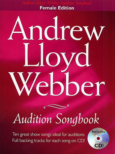 WISE PUBLICATIONS ANDREW LLOYD WEBBER AUDITION SONGBOOK + CD - FOR WOMEN - PVG