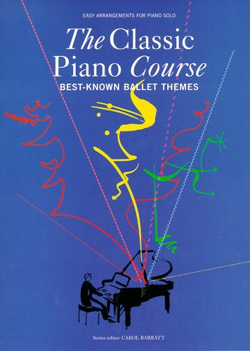CHESTER MUSIC THE CLASSIC PIANO COURSE BEST-KNOWN BALLET THEMES - PIANO SOLO