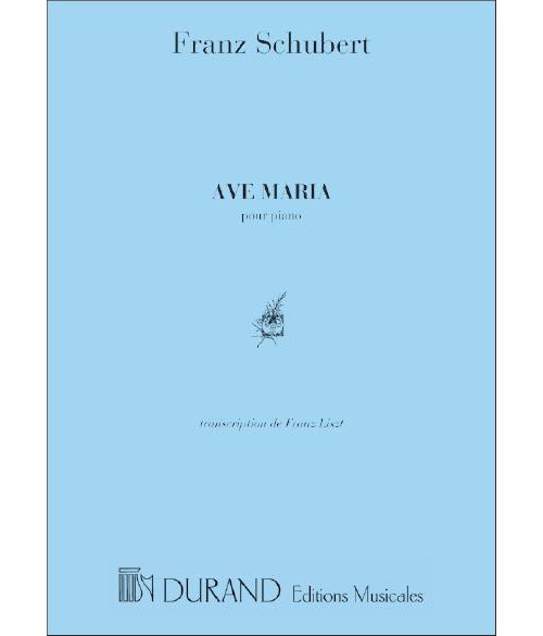 DURAND SCHUBERT F. - AVE MARIA - PIANO