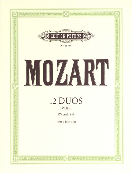 EDITION PETERS MOZART WOLFGANG AMADEUS - 12 DUETS K.ANH.152 VOL.1 - VIOLIN DUETS