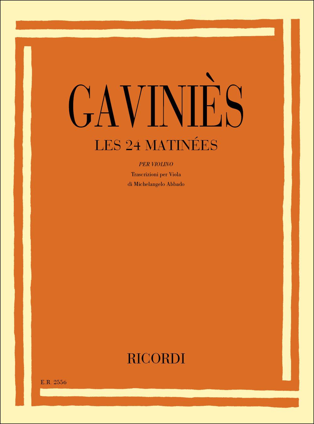 RICORDI GAVINIES P. - 24 MATINEES PER VIOLINO - ALTO
