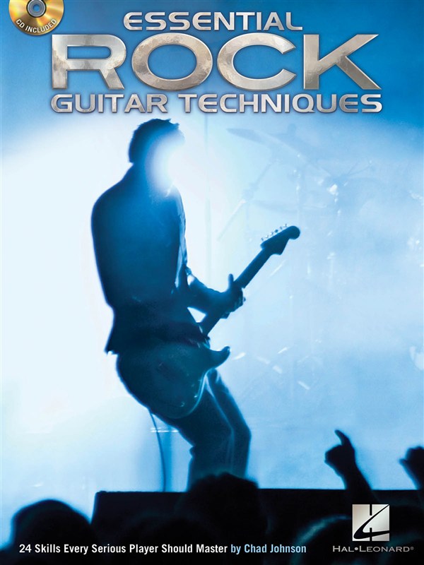 HAL LEONARD JOHNSON CHAD ESSENTIAL ROCK GUITAR TECHNIQUES 24 SKILLS + CD - GUITAR