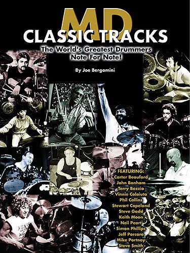 HAL LEONARD BERGAMINI JOE - MD CLASSIC TRACKS - THE WORLD'S GREATEST DRUMMERS NOTE FOR NOTE - DRUMS