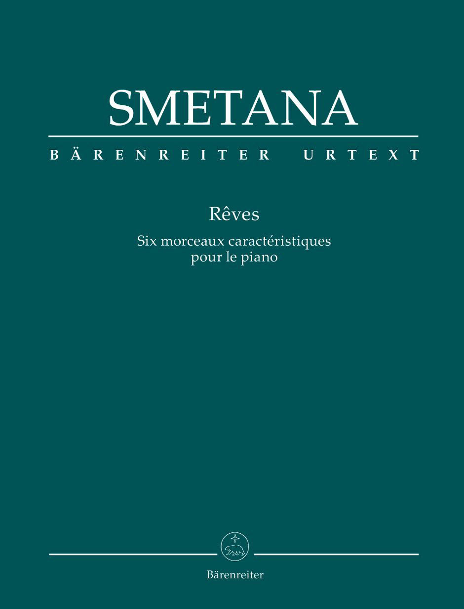 BARENREITER SMETANA B. - REVES - SIX MORCEAUX CARACTERISTIQUES POUR LE PIANO
