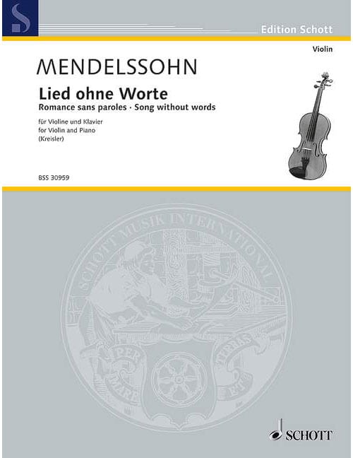 SCHOTT MENDELSSOHN FELIX - SONGS WITHOUT WORDS - VIOLIN AND PIANO