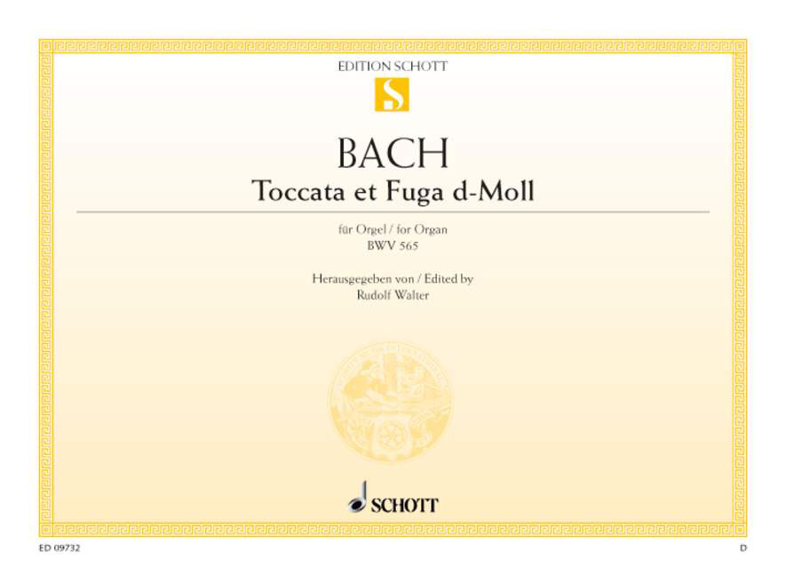 SCHOTT BACH J.S. - TOCCATA AND FUGUE D MINOR BWV 565 - ORGAN