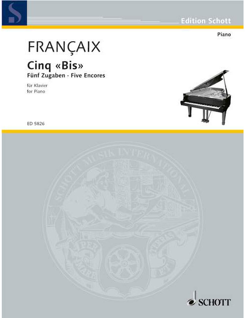 SCHOTT FRANCAIX JEAN - CINQ ?BIS? - FIVE ENCORES - PIANO