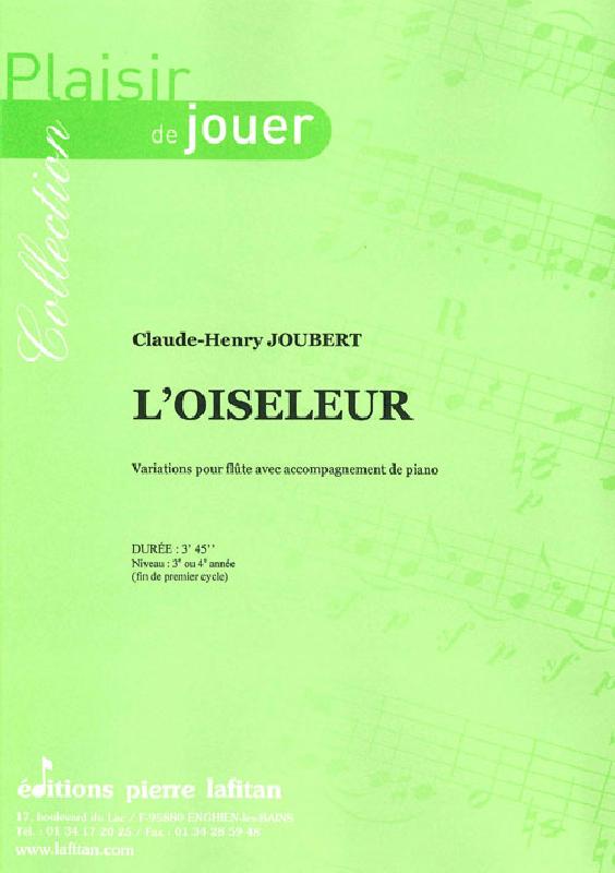 LAFITAN JOUBERT CLAUDE-HENRY - L'OISELEUR - FLUTE ET PIANO