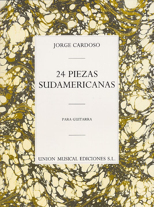 UME (UNION MUSICAL EDICIONES) JORGE CARDOSO 24 PIEZAS SUDAMERICANAS - GUITAR