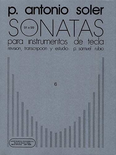 UME (UNION MUSICAL EDICIONES) ANTONIO SOLER SONATAS VOLUME SIX - PIANO SOLO