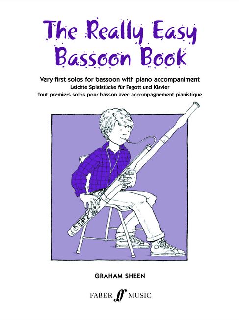 FABER MUSIC SHEEN GRAHAM - REALLY EASY BASSOON BOOK - BASSOON AND PIANO 