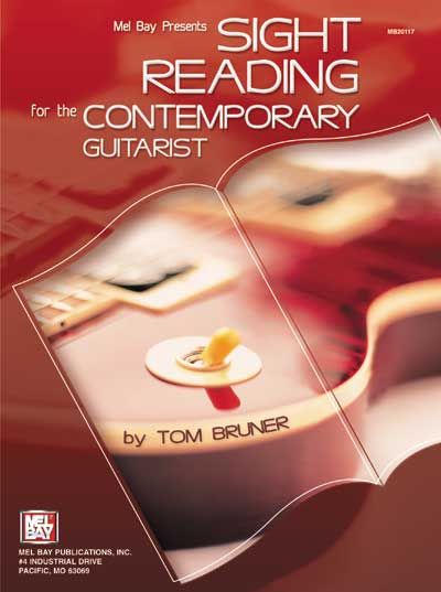 MEL BAY BRUNER TOM - SIGHT READING FOR THE CONTEMPORARY GUITARIST - GUITAR