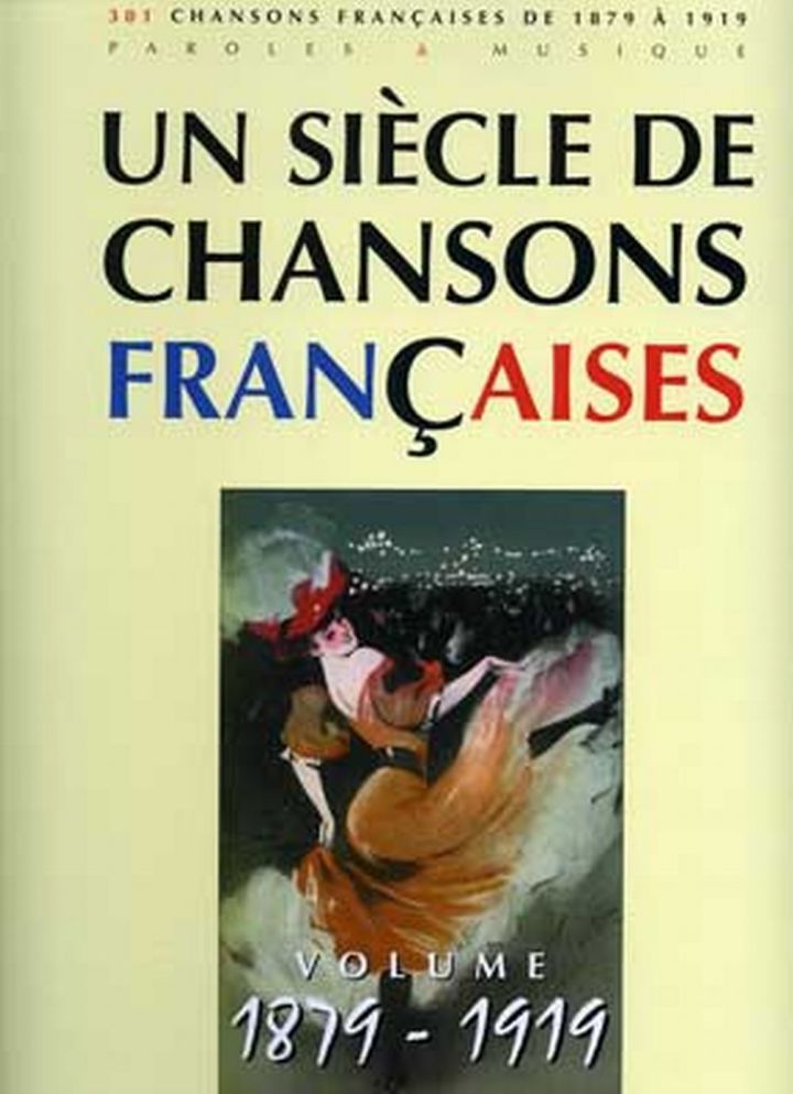 PAUL BEUSCHER PUBLICATIONS SICLE CHANSONS FRANAISES 1879-1919 - PVG