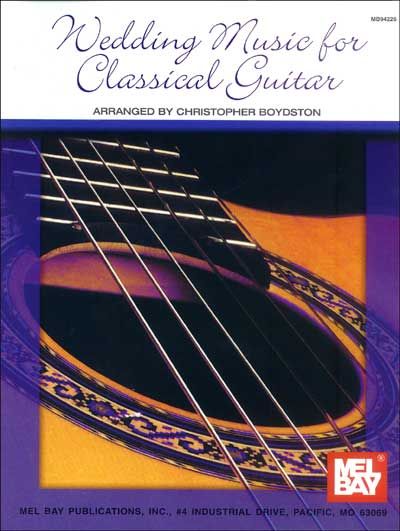 MEL BAY CHRISTOPHER BOYDSTON JAMES - WEDDING MUSIC FOR CLASSICAL GUITAR - GUITAR