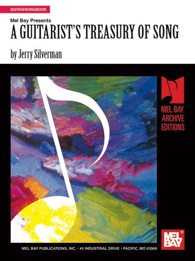 MEL BAY SILVERMAN JERRY - A GUITARIST'S TREASURY OF SONGS - GUITAR