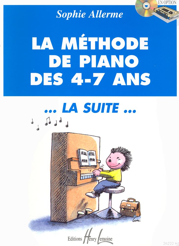 LEMOINE ALLERME SOPHIE - METHODE DE PIANO DES 4-7 ANS... LA SUITE