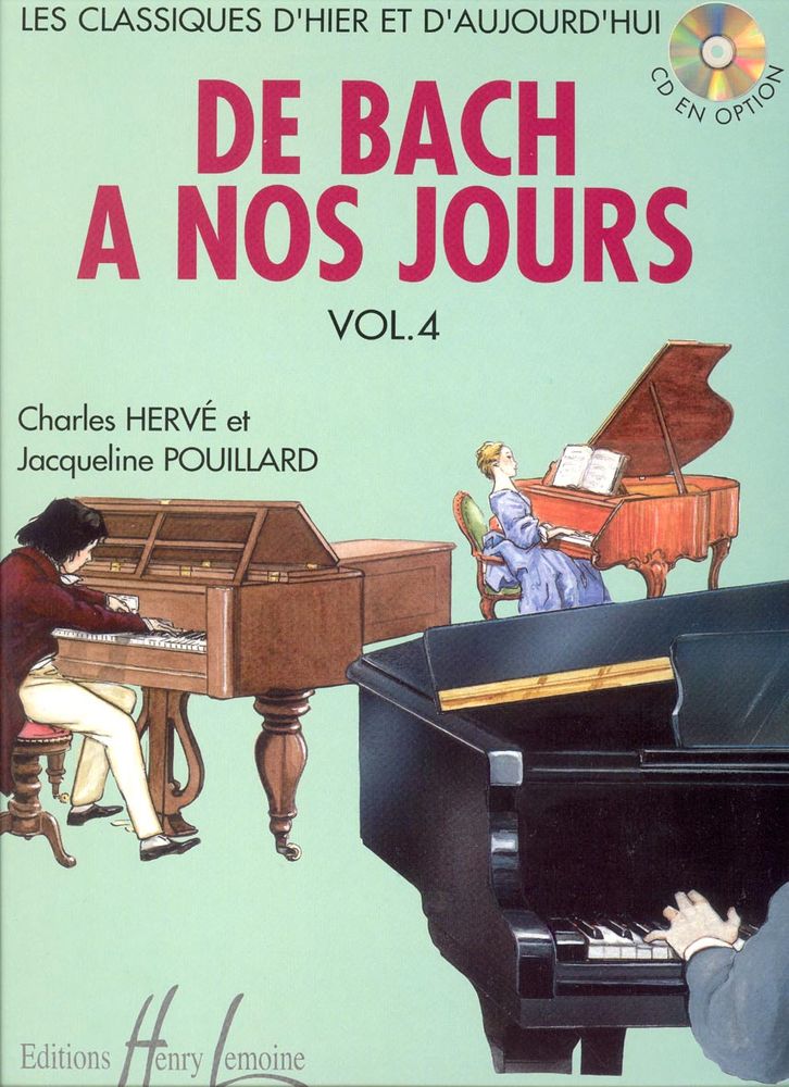 LEMOINE HERVE C. / POUILLARD J. - DE BACH A NOS JOURS VOL.4 - PIANO