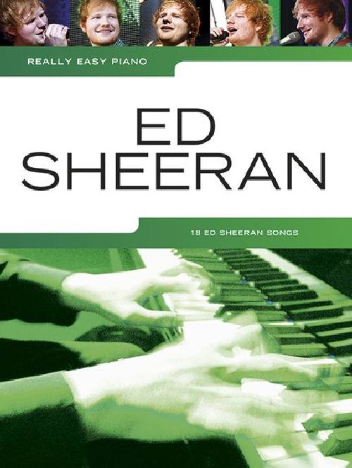MUSIC SALES SHEERAN ED - REALLY EASY PIANO
