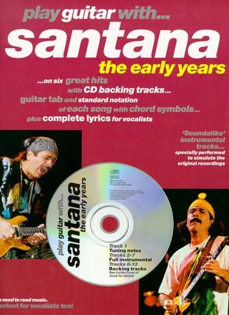 WISE PUBLICATIONS PLAY GUITAR WITH... SANTANA (THE EARLY YEARS) + CD