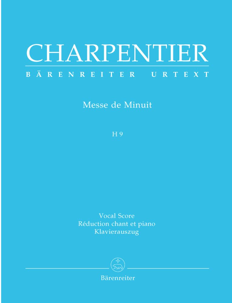 BARENREITER CHARPENTIER M.A. - MESSE DE MINUIT - MIXED CHOIR, PIANO