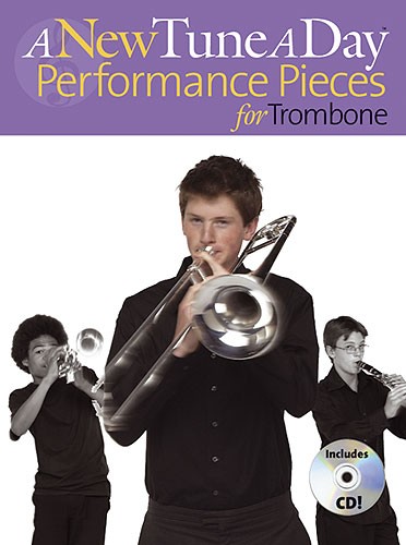 BOSWORTH A NEW TUNE A DAY PERFORMANCE PIECES FOR TROMBONE - TROMBONE