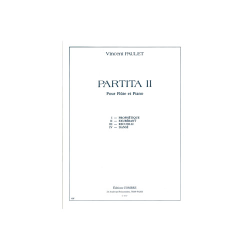 COMBRE PAULET VINCENT - PARTITA II - FLUTE ET PIANO