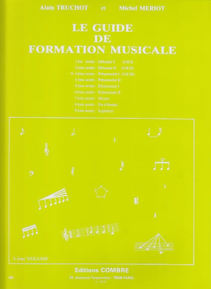 COMBRE TRUCHOT/MERIOT - GUIDE DE FORMATION MUSICALE VOL.3