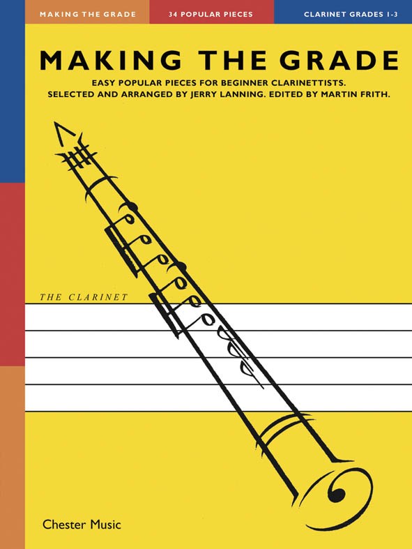 CHESTER MUSIC JERRY LANNING - MAKING THE GRADE OMNIBUS EDITION - THE CLARINET GRADES 1-3