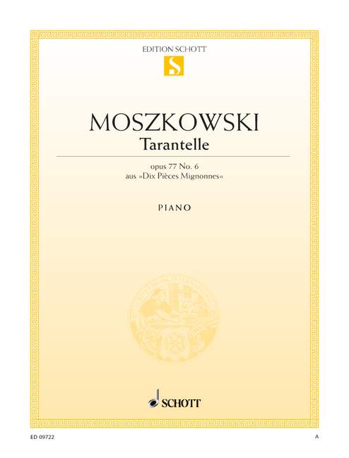 SCHOTT MOSZKOWSKI MORITZ - DIX PIECES MIGNONNES OP. 77 - PIANO
