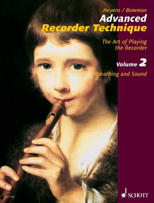 SCHOTT HEYENS GUDRUN - ADVANCED RECORDER TECHNIQUE VOL. 2 - TREBLE RECORDER
