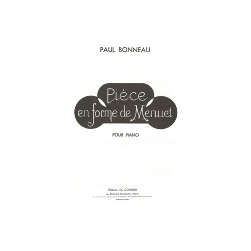 COMBRE BONNEAU PAUL - PIECE EN FORME DE MENUET - PIANO