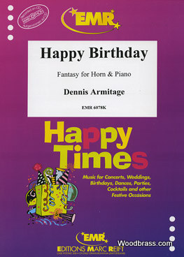 MARC REIFT ARMITAGE DENNIS - HAPPY BIRTHDAY - FANTASY FOR HORN & PIANO
