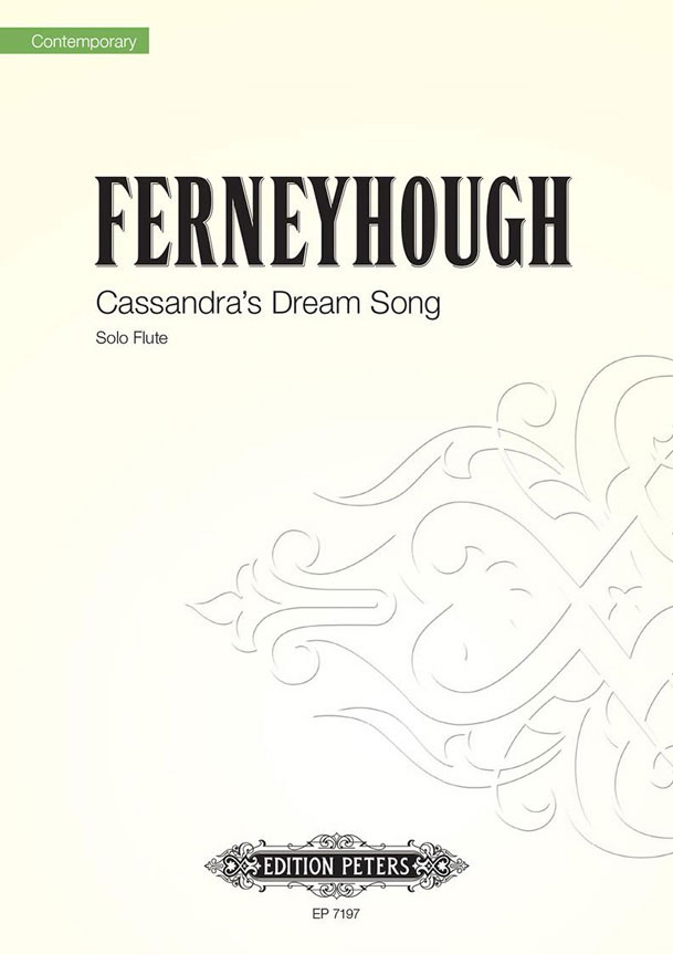 EDITION PETERS FERNEYHOUGH BRIAN - CASSANDRA'S DREAM SONG - FLUTE/PICCOLO