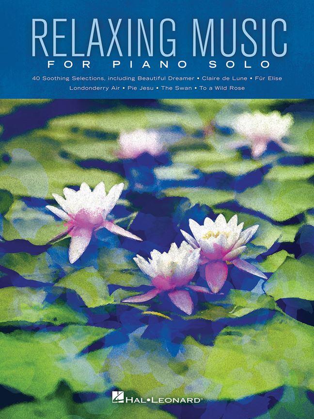 HAL LEONARD RELAXING MUSIC FOR PIANO SOLO
