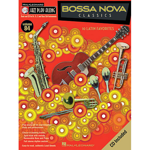 HAL LEONARD JAZZ PLAY ALONG VOL.84 - BOSSA NOVA CLASSICS + CD