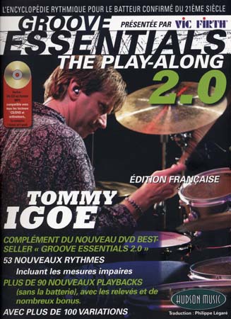 HUDSON MUSIC IGOE TOMMY - GROOVE ESSENTIALS - PLAY-ALONG DRUMS 2.0 + CD