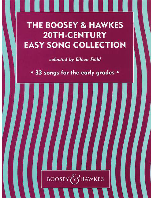 BOOSEY & HAWKES THE BOOSEY & HAWKES 20TH CENTURY EASY SONG COLLECTION VOL. 1 - VOICE AND PIANO