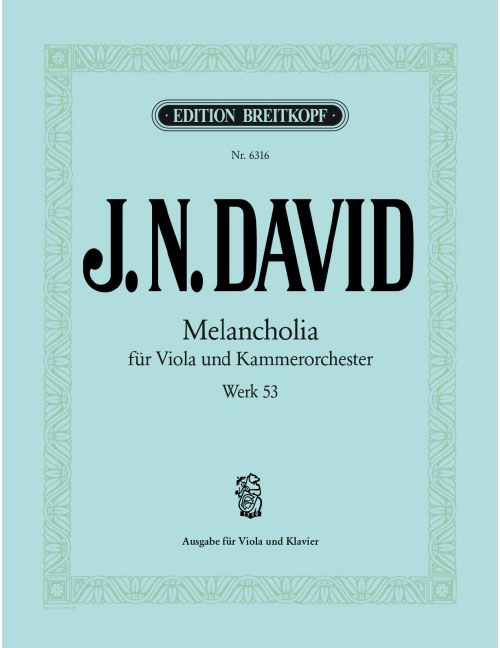 EDITION BREITKOPF DAVID JOHANN NEPOMUK - MELANCHOLIA WK 53 - VIOLA, PIANO