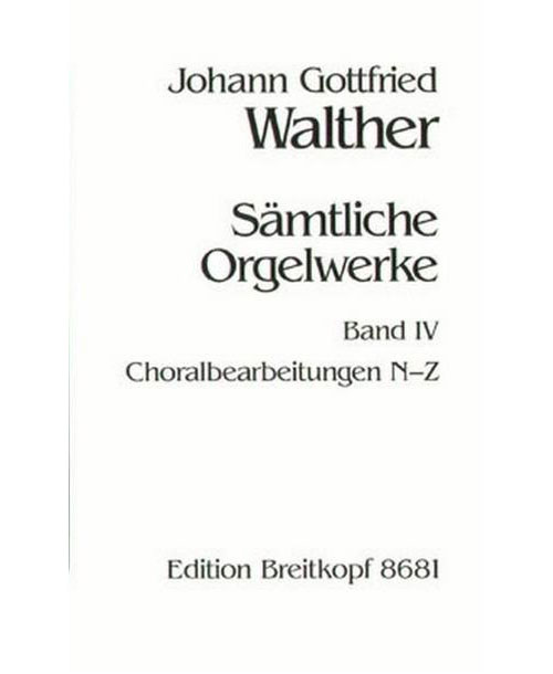 EDITION BREITKOPF WALTHER J.G. - SAMTLICHE ORGELWERKE, BAND 4