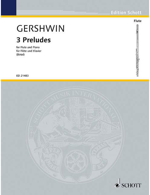 SCHOTT GERSHWIN G. - 3 PRELUDES - FLUTE