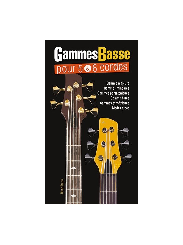 PLAY MUSIC PUBLISHING TAUZIN BRUNO - GAMMES POUR BASSE 5 & 6 CORDES