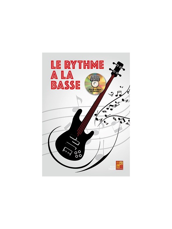 PLAY MUSIC PUBLISHING TAUZIN BRUNO - LE RYTHME A LA BASSE + CD